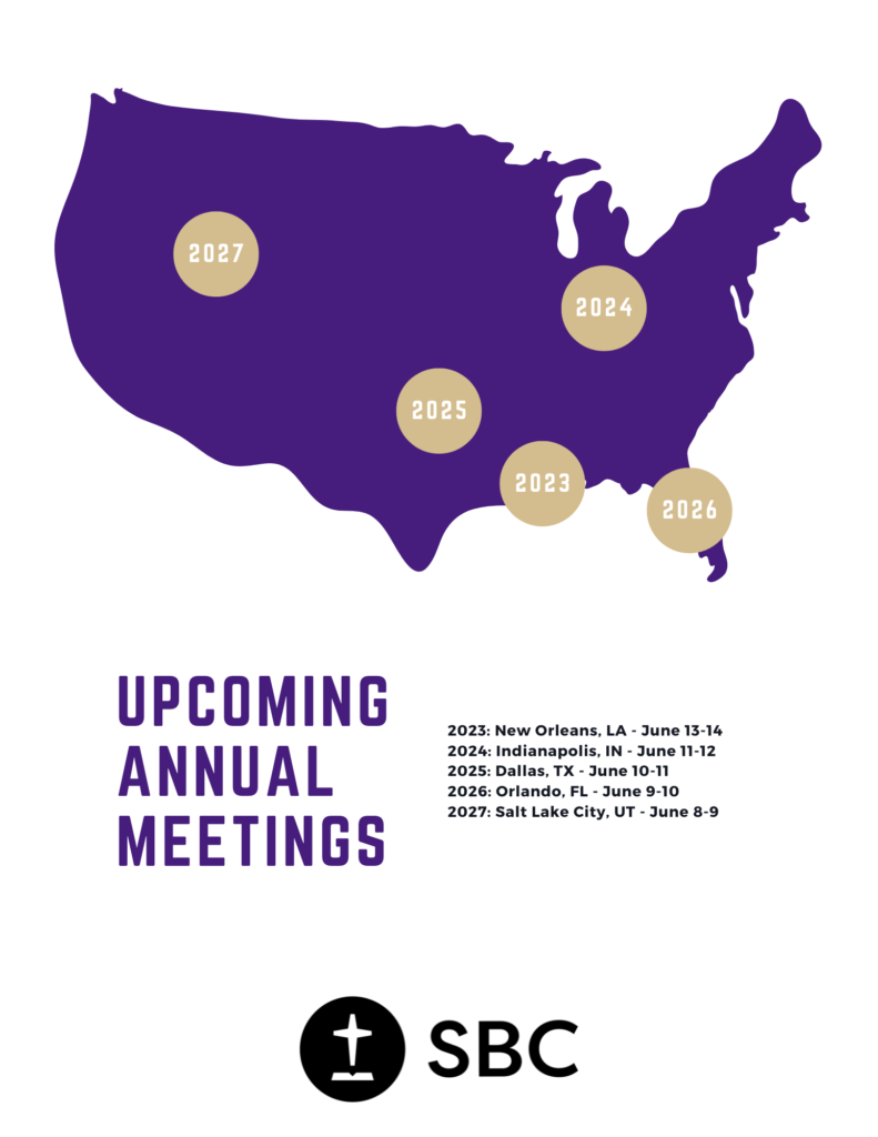 Future Locations 2023 SBC Annual Meeting